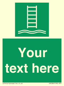 Custom sign safe condition Embarkation ladder